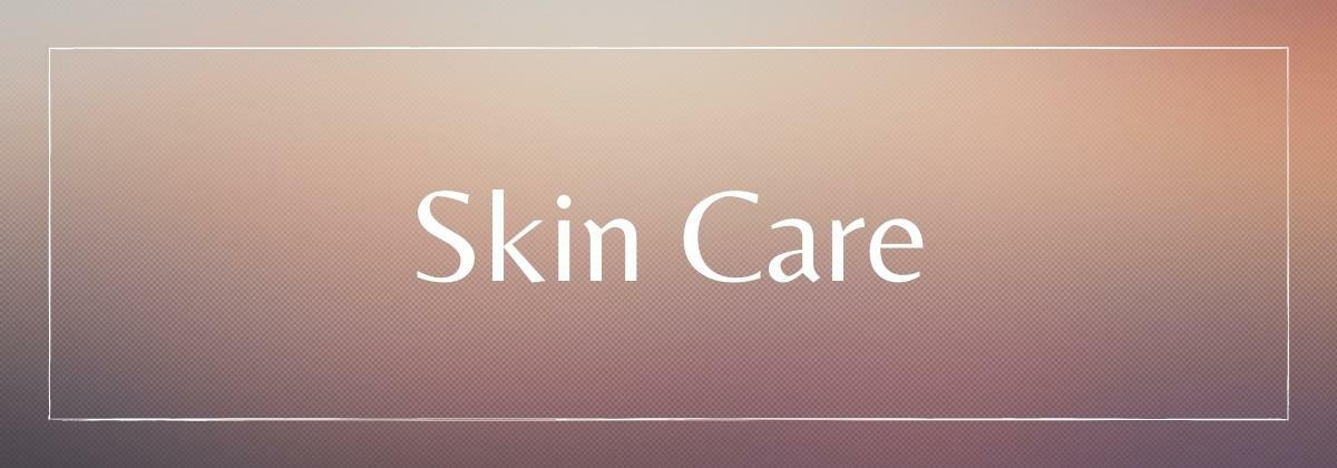 Skin Care